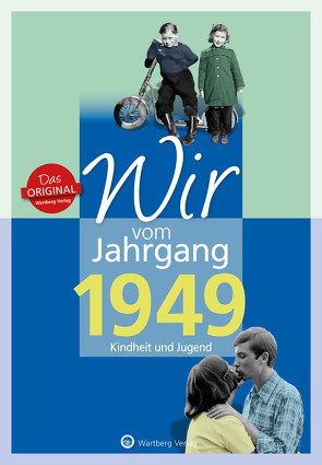 Wir vom Jahrgang 1949 – Kindheit und Jugend von Blecher,  Helmut