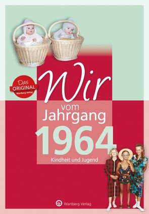 Wir vom Jahrgang 1964 – Kindheit und Jugend von Brandau,  Claudia