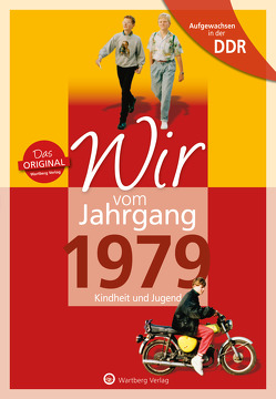 Aufgewachsen in der DDR – Wir vom Jahrgang 1979 – Kindheit und Jugend von Kanz,  Claudia