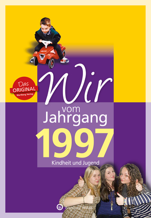 Wir vom Jahrgang 1997 – Kindheit und Jugend von Brandau,  Claudia, Eichler,  Johanna