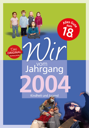 Wir vom Jahrgang 2004 – Kindheit und Jugend von Parvaresh,  Mina