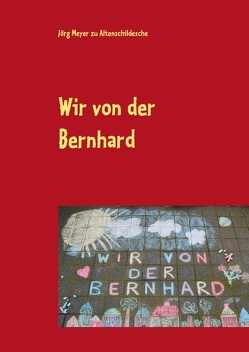 Wir von der Bernhard von Meyer zu Altenschildesche,  Jörg