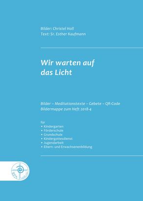 Wir warten auf das Licht von Holl,  Christel, Kaufmann,  Esther