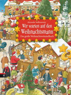 Wir warten auf den Weihnachtsmann von Steffensmeier,  Alexander