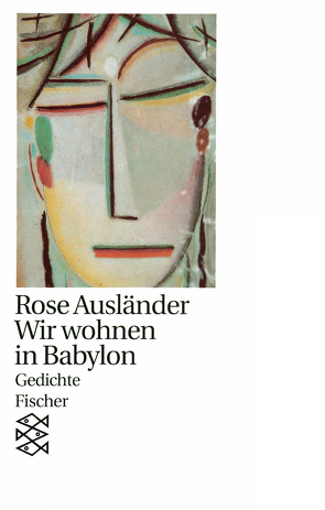 Wir wohnen in Babylon von Ausländer,  Rose