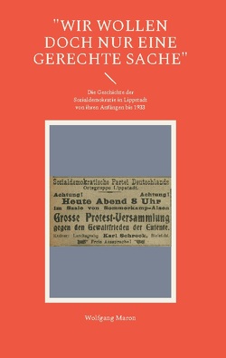 „Wir wollen doch nur eine gerechte Sache“ von Maron,  Wolfgang