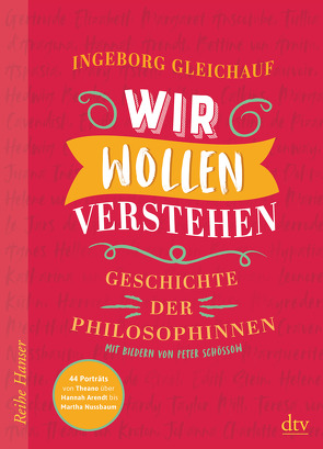 Wir wollen verstehen von Gleichauf,  Ingeborg, Schössow,  Peter