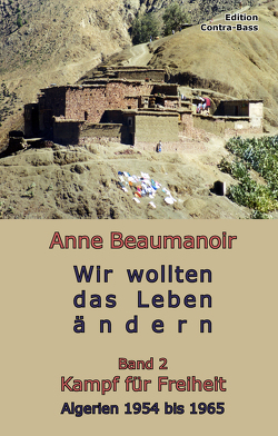 Wir wollten das Leben ändern – Band 2 von Beaumanoir,  Anne, Stange,  Gerd