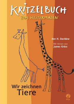 Wir zeichnen Tiere – Kritzelbuch von Davidow,  Ann H., Krüss,  James