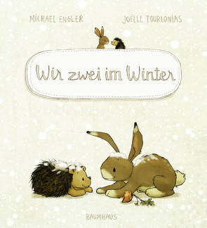 Wir zwei im Winter von Engler,  Michael, Tourlonias,  Joelle