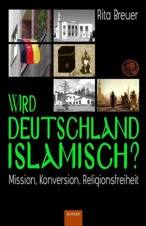 Wird Deutschland islamisch? von Breuer,  Rita