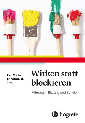 Wirken statt blockieren von Mäder,  Karl, Stäuble,  Erika