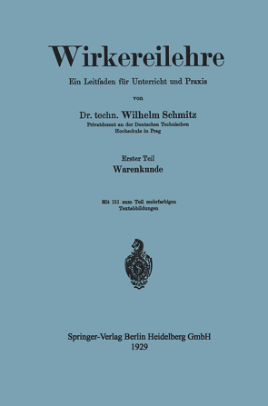 Wirkereilehre Ein Leitfaden für Unterricht und Praxis von Schmitz,  Wilhelm