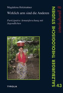 Wirklich arm sind die anderen von Holztrattner,  Magdalena, Lobner,  Nadja M., Renate Egger-Wenzel / Rudolf Pacik / Heinrich Schmidinger / Ulrich Winkler, Sobrino,  Jon, Zenz,  Karoline