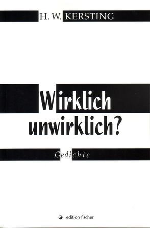 Wirklich unwirklich? von Kersting,  H W