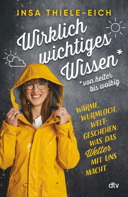 Wirklich wichtiges Wissen – von heiter bis wolkig von Klaus,  David, Thiele-Eich,  Insa