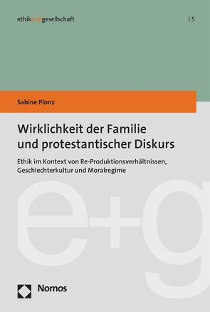 Wirklichkeit der Familie und protestantischer Diskurs von Plonz,  Sabine