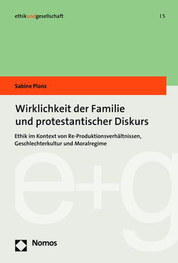 Wirklichkeit der Familie und protestantischer Diskurs von Plonz,  Sabine