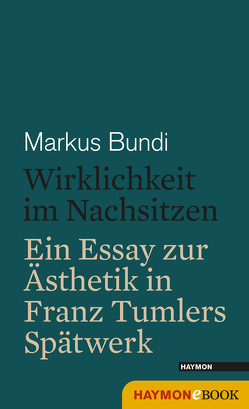 Wirklichkeit im Nachsitzen von Bundi,  Markus Wirklichkeit im Nachsitzen von Bundi,  Markus
