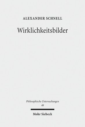 Wirklichkeitsbilder von Schnell,  Alexander