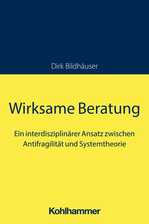 Wirksame Beratung von Bildhäuser,  Dirk