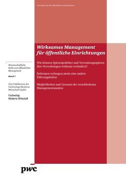 Wirksames Management für öffentliche Einrichtungen von Detemple,  Peter, Marettek,  Christian, Pricewaterhouse Coopers AG