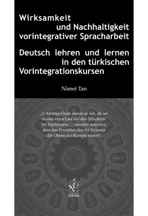 Wirksamkeit und Nachhaltigkeit vorintegrativer Spracharbeit von Tan,  Nimet