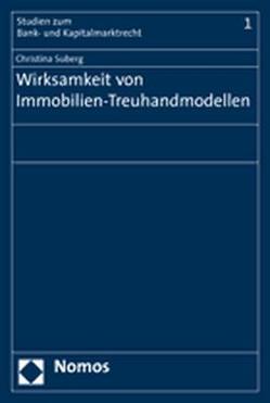 Wirksamkeit von Immobilien-Treuhandmodellen von Suberg,  Christina