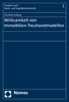 Wirksamkeit von Immobilien-Treuhandmodellen von Suberg,  Christina