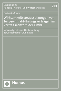 Wirksamkeitsvoraussetzungen von Teilgewinnabführungsverträgen im Vertragskonzern der GmbH von Grossmann,  Florian