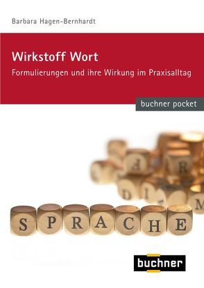 Wirkstoff Wort von Hagen-Bernhardt,  Barbara