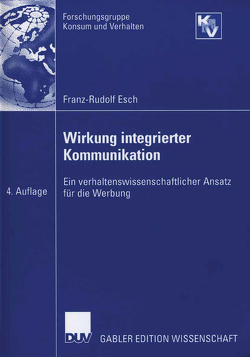 Wirkung integrierter Kommunikation von Esch,  Franz-Rudolf