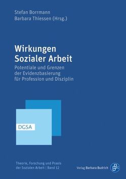 Wirkungen Sozialer Arbeit von Borrmann,  Stefan, Thiessen,  Barbara