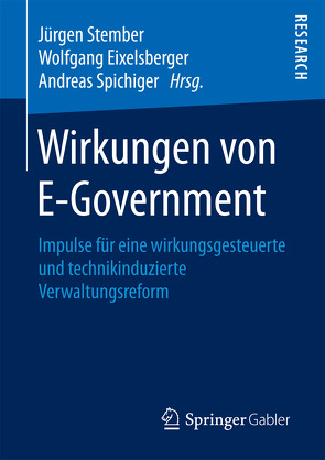 Wirkungen von E-Government von Eixelsberger,  Wolfgang, Spichiger,  Andreas, Stember,  Jürgen