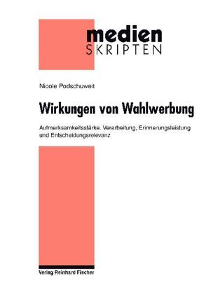 Wirkungen von Wahlwerbung von Podschuweit,  Nicole