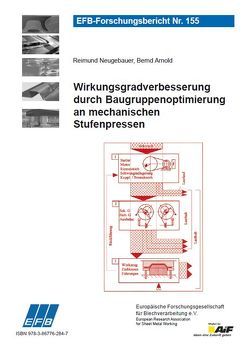 Wirkungsgradverbesserung durch Baugruppenoptimierung an mechanischen Stufenpressen von Doege,  Eckart, Eichhorn,  Andreas, Lierath,  Friedhelm, Meyer,  Frank, Rotarescu,  Marius-Ioan