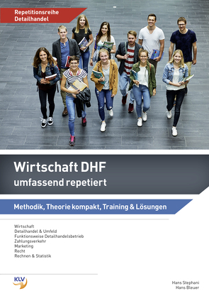 Wirtschaft DHF umfassend repetiert von Bleuer,  Hans, Stephani,  Hans