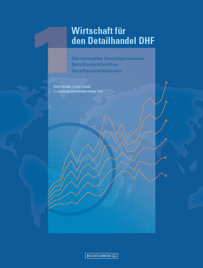 Wirtschaft für den Detailhandel DHF 1 von Schedler,  Patrik, Schmid,  Cosimo