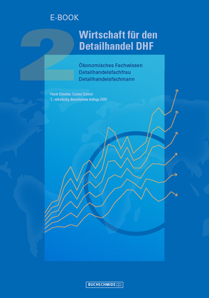 Wirtschaft für den Detailhandel DHF 2 (E-Book) von Schedler,  Patrik, Schmid,  Cosimo