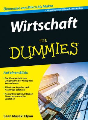 Wirtschaft für Dummies von Flynn,  Sean Masaki