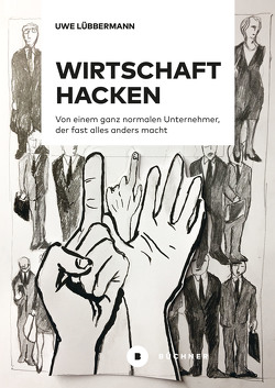 Wirtschaft hacken von Herberhold,  Lennart, Lübbermann,  Uwe