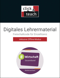 #Wirtschaft – Niedersachsen / #Wirtschaft NI click & teach Box von Benecke,  Karin, Deeken,  Johannes, Hammer,  Carolin, Hinz,  Carsten, Kirchner,  Vera, Löffler,  Robert, Penning,  Isabelle, Richter,  Christin, Schäfer,  David, Scherer,  Hubertus