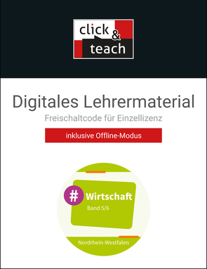 #Wirtschaft – Nordrhein-Westfalen / #Wirtschaft NRW click & teach 5/6 Box von Egbert,  Björn, Hammer,  Carolin, Hassan-Yavuz,  Safya, Hinz,  Carsten, Kirchner,  Vera, Löffler,  Robert