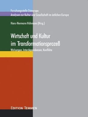 Wirtschaft und Kultur im Transformationsprozess von Höhmann,  Hans H