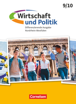 Wirtschaft und Politik – Differenzierende Ausgabe Nordrhein-Westfalen – 9./10. Schuljahr von Brandt,  Lukas, Falge-Schönfeld,  Almut, Inal,  Hasan, Kerk,  Matthias, Minnebusch,  Frank, Plankermann,  Laila, Tawakol,  Stephanie