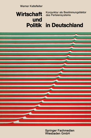 Wirtschaft und Politik in Deutschland von Kaltefleiter,  Werner