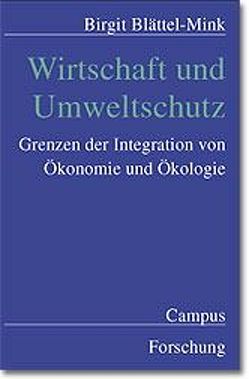 Wirtschaft und Umweltschutz von Blättel-Mink,  Birgit