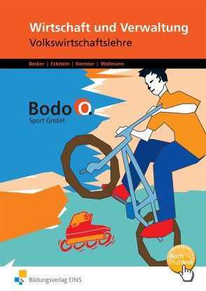 Wirtschaft und Verwaltung Bodo O. Sport GmbH von Becker,  Cosima, Eckstein,  Anja, Kenter,  Kerstin, Wollmann,  Ingo