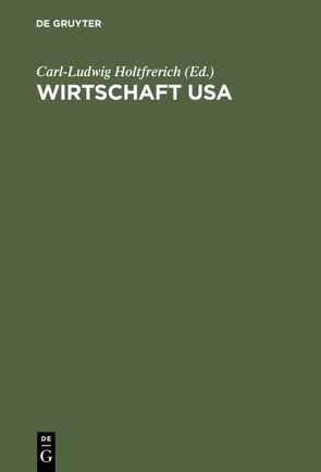 Wirtschaft USA von Holtfrerich,  Carl-Ludwig