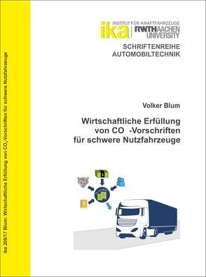 Wirtschaftliche Erfüllung von CO2-Vorschriften für schwere Nutzfahrzeuge von Blüm,  Volker